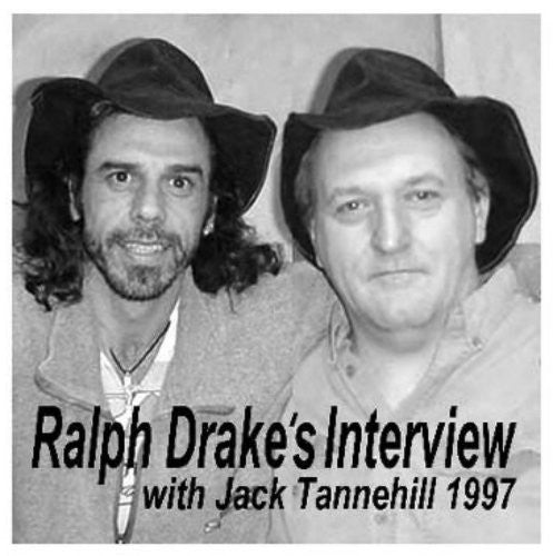 Tannehill,jack - Ralph Drake's Interview With Jack Tannehill-1997 - Music CD