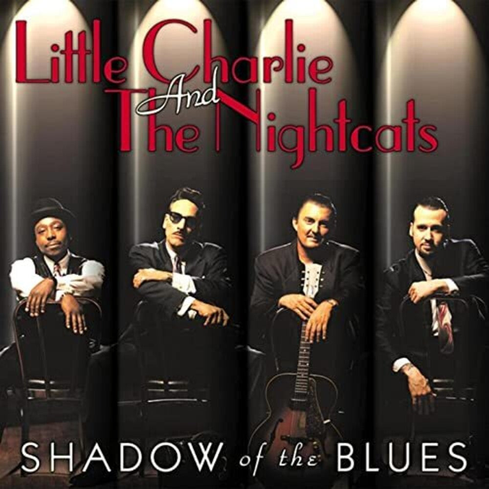 the album cover for Little Charlie & The Nightcats - Shadow of the Blues