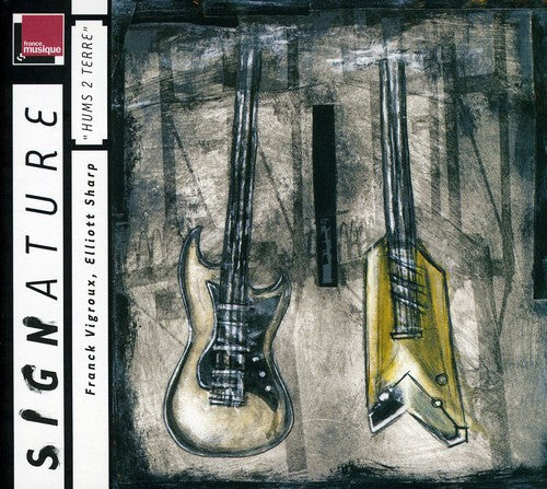 Sharp / Vigroux - Hums 2 Terre - Music CD