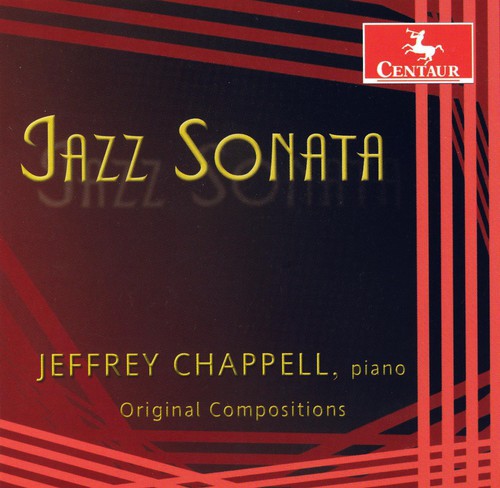 Chappell,jeffrey - Jazz Sonata: Original Compositions - Music CD