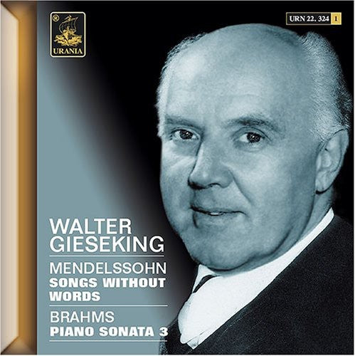 Mendelssohn / Brahms / Gieseking - Lieder Ohne Worte - Music CD