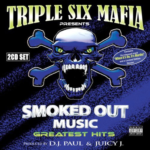 the album cover for Three 6 Mafia - Smoked Out Music's Greatist Hits