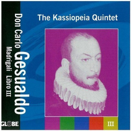 Gesualdo / Kassiopeia Quintet - Madrigali Libro Iii - Music CD