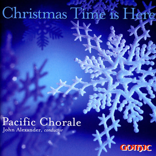 Pacific Chorale - Christmas Time Is Here - Music CD