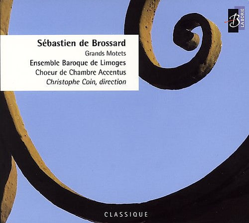 Brossard / Ensemble Baroque De Limoges - Grands Motets - Music CD