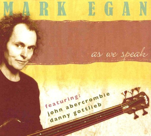 Egan,mark - As We Speak - Music CD