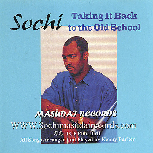 Sochi - Taking It Back To The Old School - Music CD