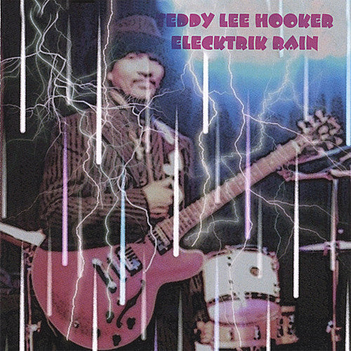 Hooker,teddy Lee - Electrik Rain - Music CD