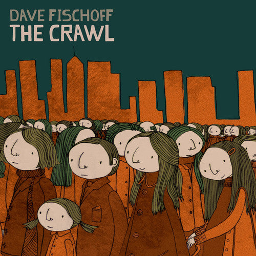 Fischoff,dave - Crawl - Music CD