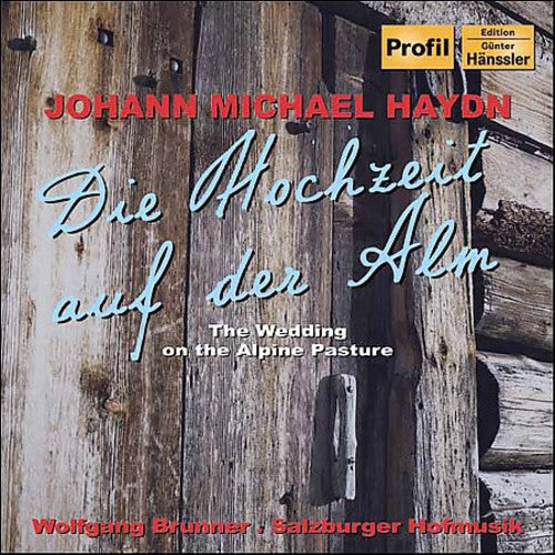 Haydn / Salzburger Hofmusik / Brunner - Wedding On The Alpine Pasture - Music CD