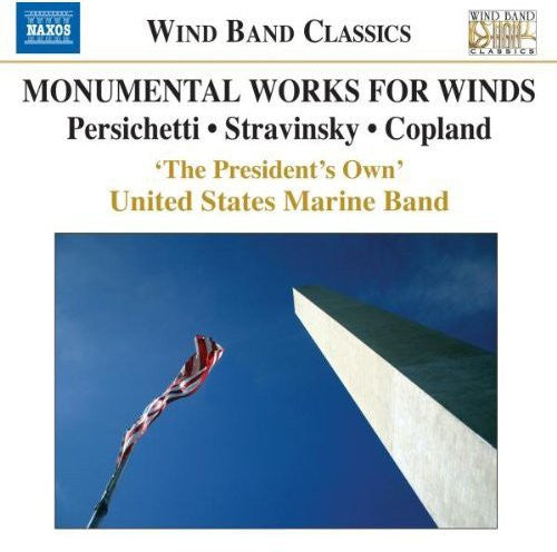 Persichetti / Stravinsky / Copland - Monumental Works For Winds - Music CD