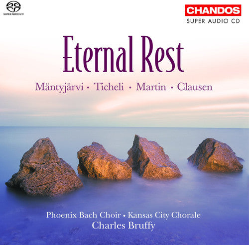 Phoenix Bach Choir / Bruffy - Eternal Rest - Super Audio CD