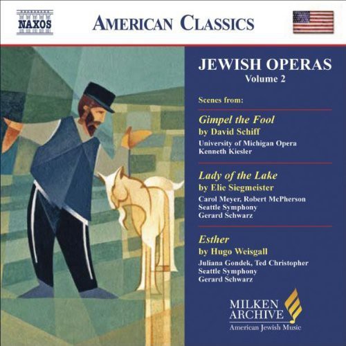 the album cover for Schiff/Siegmeister/Weisgall - Jewish Operas 2