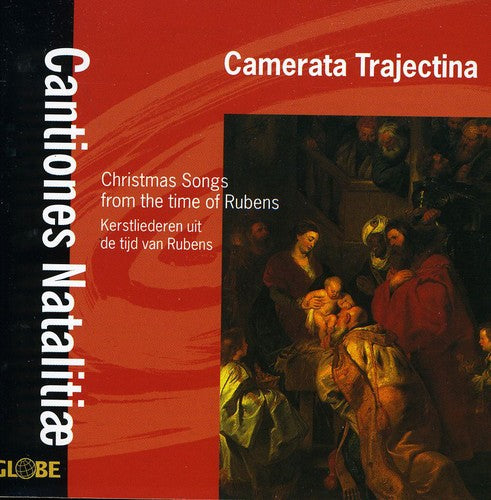 the album cover for Camerata Trajectina - Cantiones Natalitiae: Christmas Songs from Time of Rubens