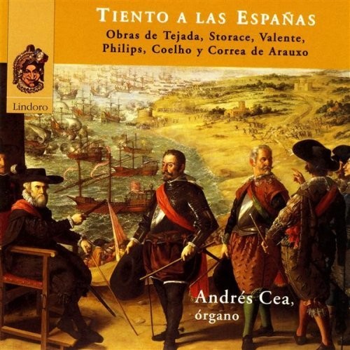 Cea,andres - Tiento A Las Espanas - Music CD