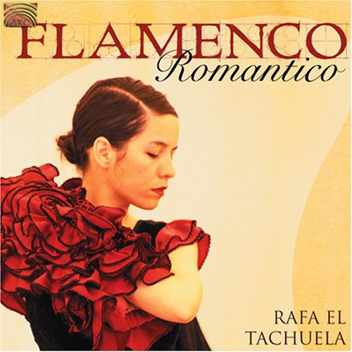 the album cover for Rafa El Tachuela - Flamenco Romantico