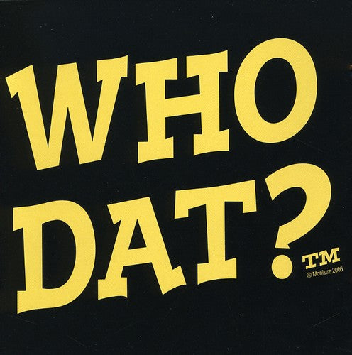 Who Dat: New Orleans Party Songs / Various - Who Dat: New Orleans Party Songs / Various - Music CD