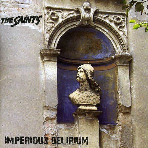 Saints - Imperious Delerium - Music CD