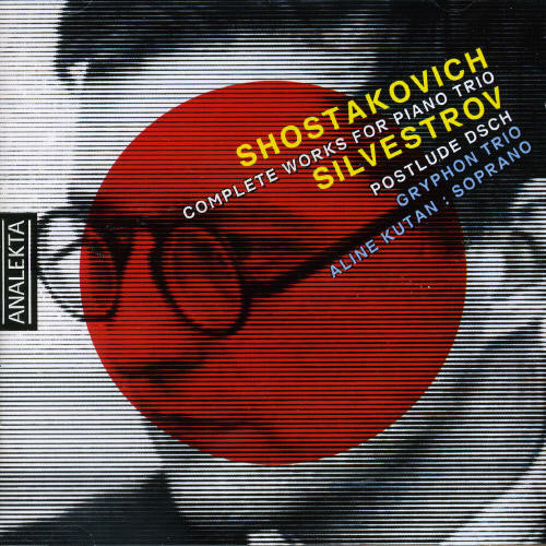 Shostakovich / Silvestrov / Kutan - Gryphon Trio With Aline Kutan - Music CD