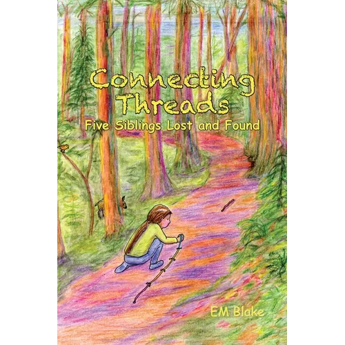 Connecting Threads: Five Siblings Lost and Found