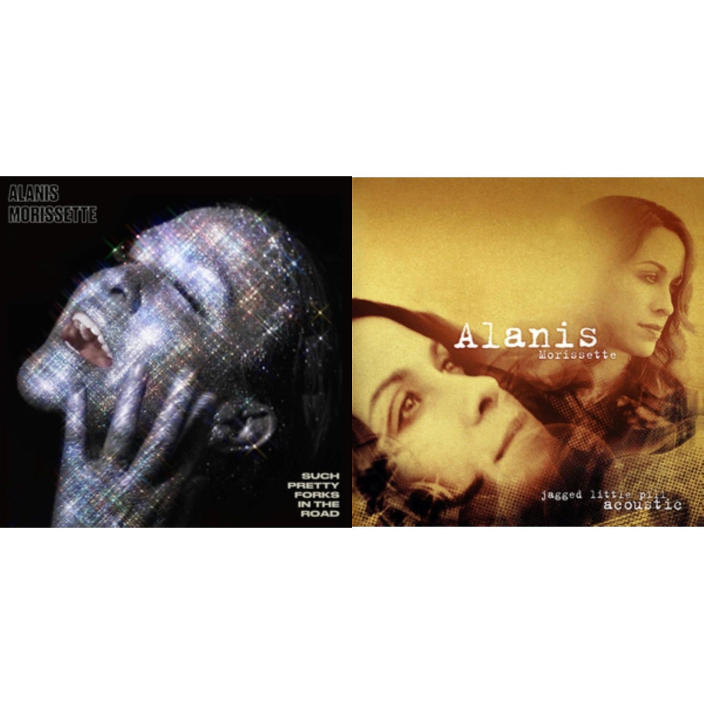 Alanis Morissette - Such Pretty Forks In The Road & Jagged Little Pill Acoustic (180G) - LP Vinyl Bundle