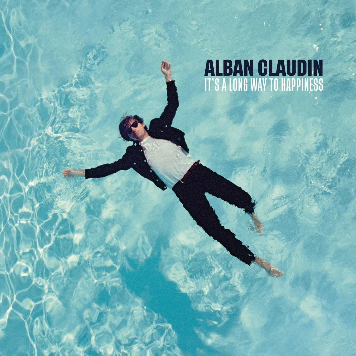 Alban Claudin - It's A Long Way To Happiness Vinyl Record