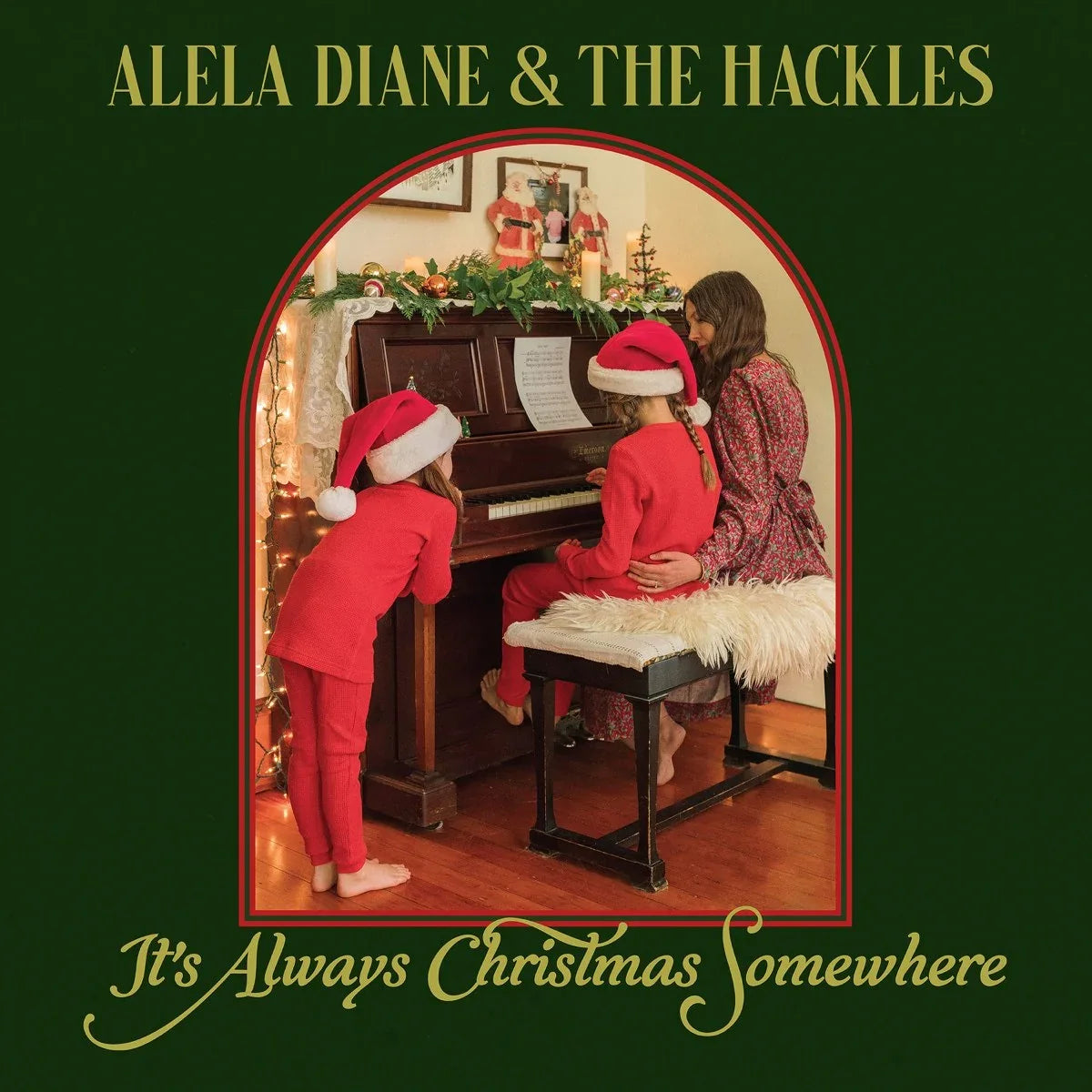 Alela Diane & The Hackles - It's Always Christmas Somewhere Vinyl Record