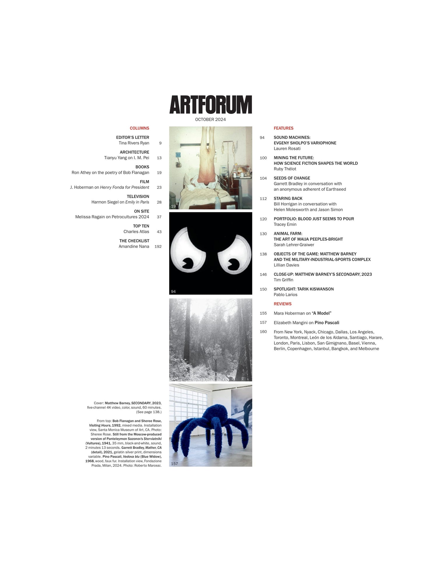 Artforum - October 2024: Harmon Siegel Discusses Emily In Paris, Matthew Barney, Maija Peeples-Bright's Art, Poetry Of Bob Flanagan, 5 Decades Of Printmaking, The Impact Of Science Fiction & More!