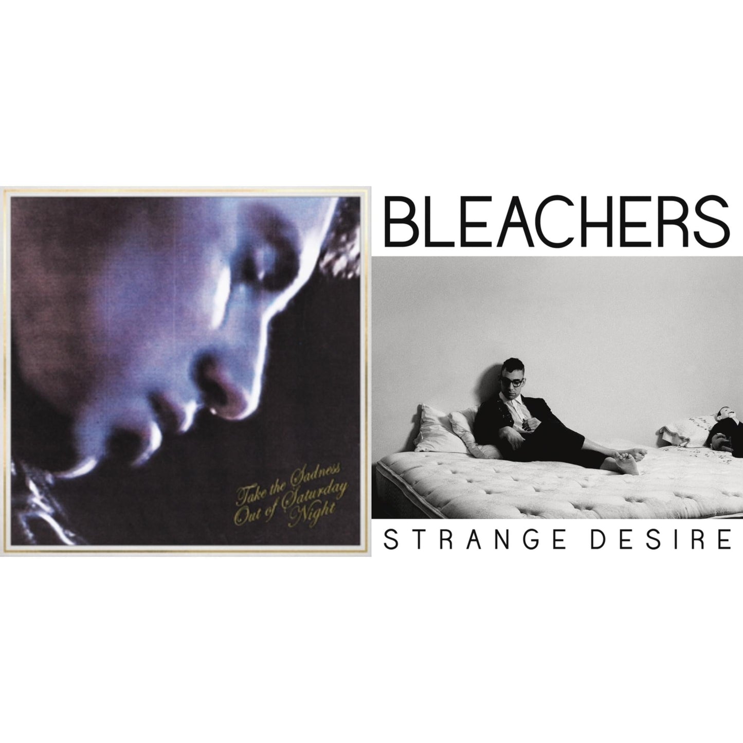 Bleachers - Strange Desire (180G/Translucent Yellow LP Vinyl) & Take The Sadness Out Of Saturday Night (180G/Green Glow LP Vinyl)