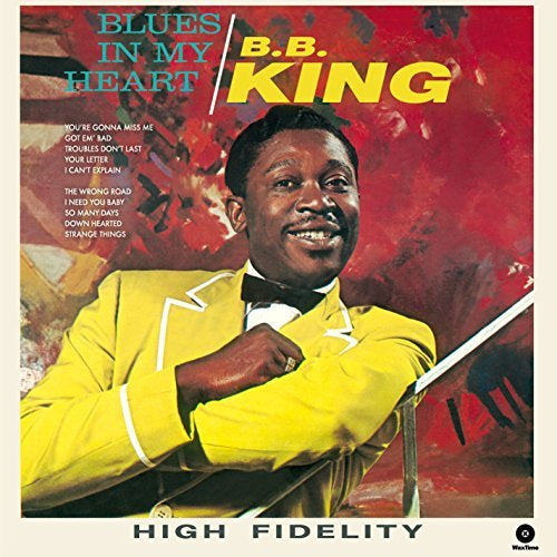 B.B. King - Blues In My Heart + 4 Bonus Tracks Vinyl Record