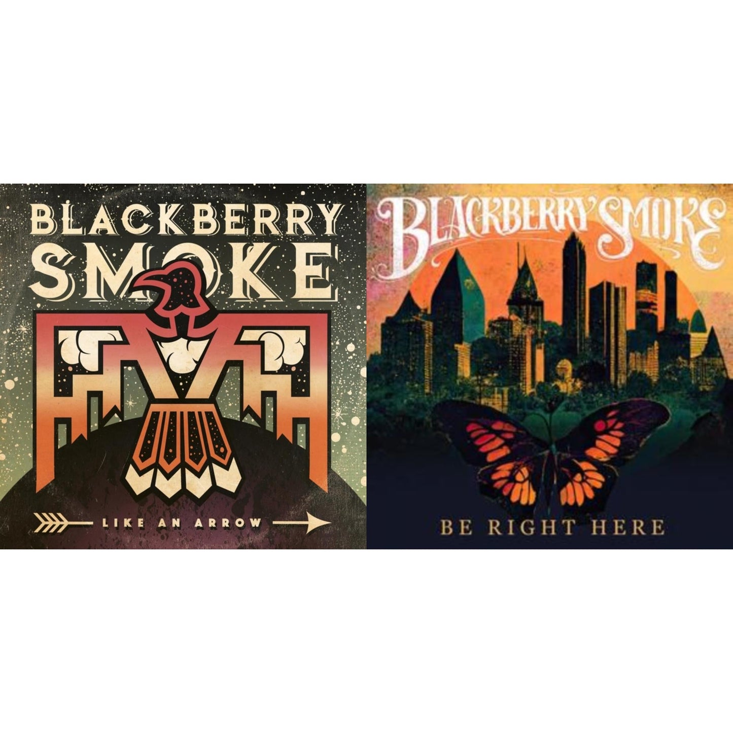 Blackberry Smoke - Like An Arrow & Be Right Here - LP Vinyl Bundle