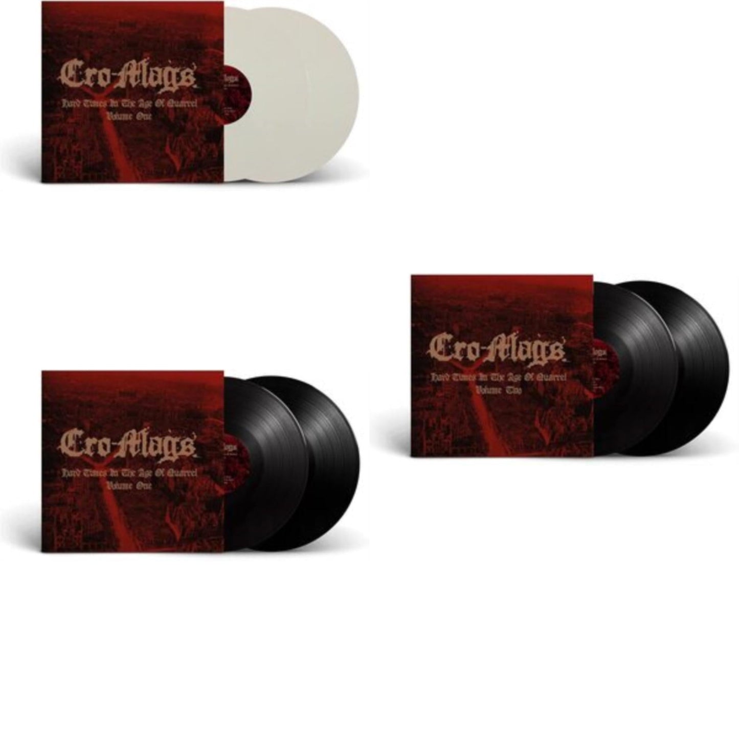 Cro-Mags - Hard Times In The Age Of Quarrel: Vol 1 (2LP/White Vinyl) & Hard Times In The Age Of Quarrel: Vol 1 (2LP) & Hard Times In The Age Of Quarrel: Vol 2 (2LP)