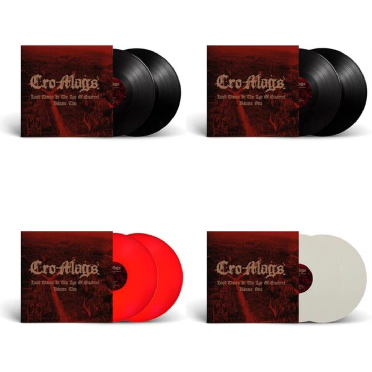 Cro-Mags - Hard Times In The Age Of Quarrel: Vol 1 (2LP/White Vinyl) & Hard Times In The Age Of Quarrel: Vol 2 (2LP/Red Vinyl) & Hard Times In The Age Of Quarrel: Vol 1 (2LP) & Hard Times In The Age Of Quarrel: Vol 2 (2LP)