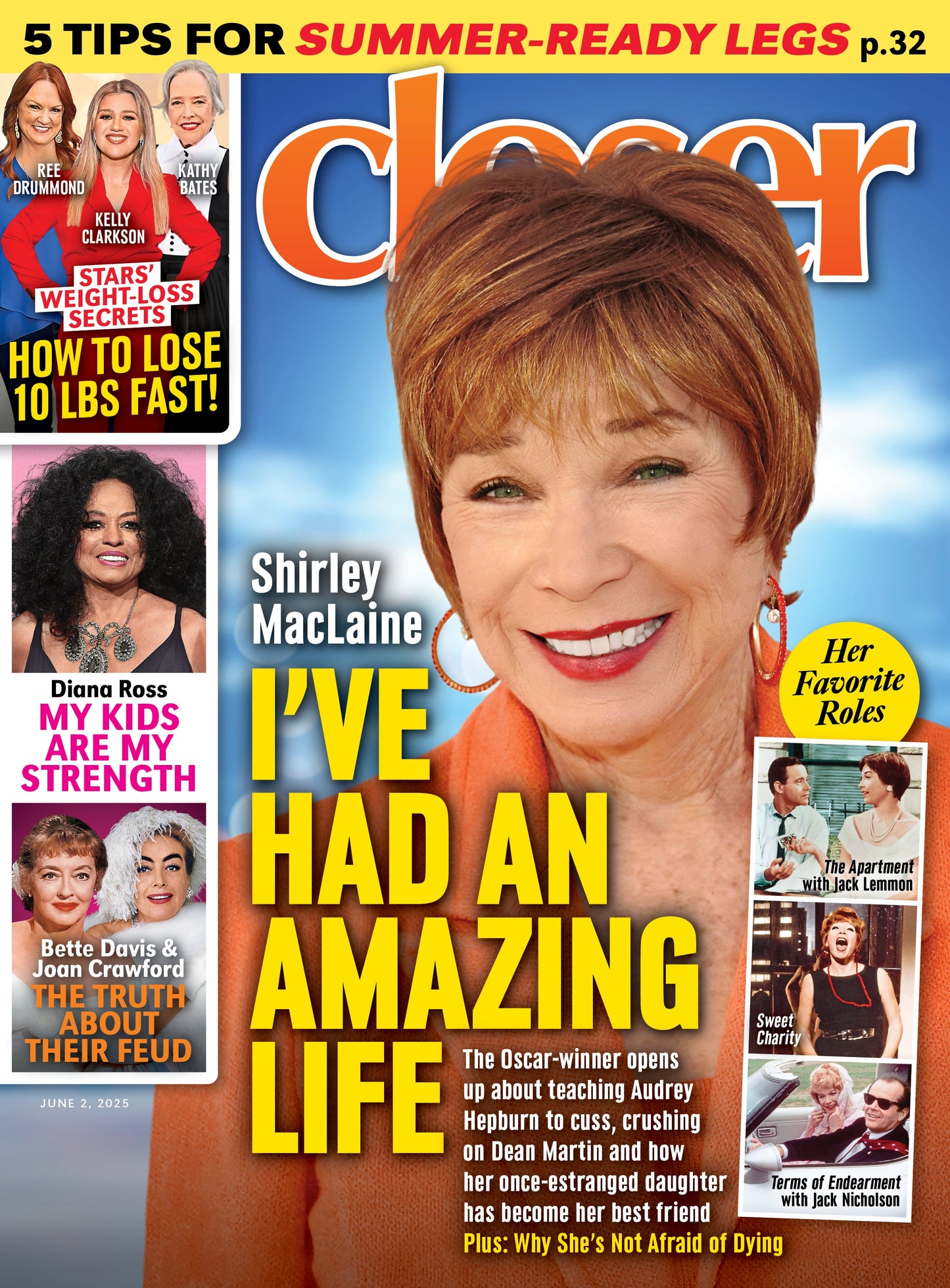 Closer - 06.02.25: Shirley MacLaine’s Remarkable Life & Her Favorite Roles, Hollywood Stars' Weight-Loss Secrets, Diana Ross' Kids Are Her Strength, Bette Davis & Joan Crawford Feud & More!