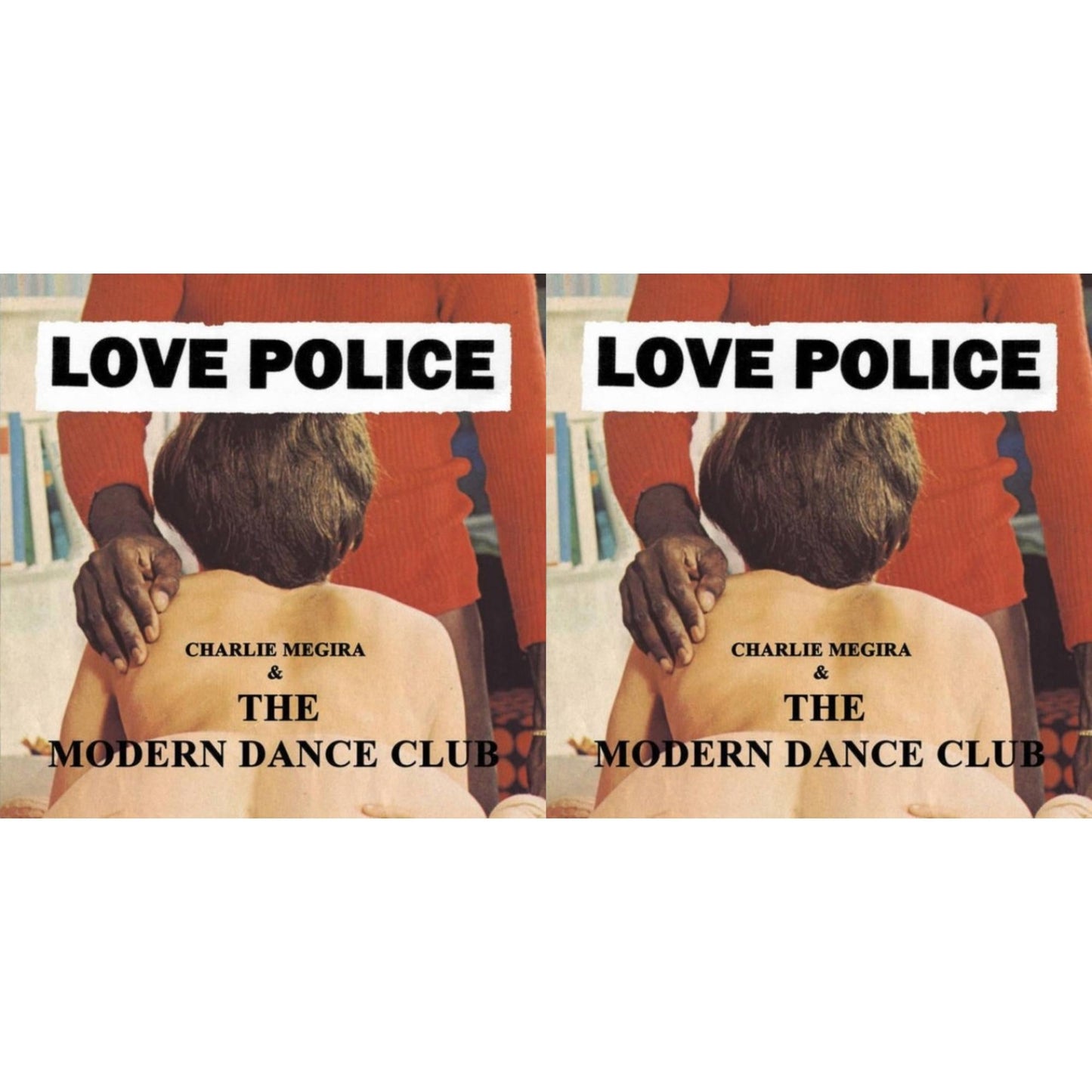 Charlie & The Modern Dance Club Megira - Love Police (2LP) & Love Police (Coke Bottle Clear Vinyl/2LP)
