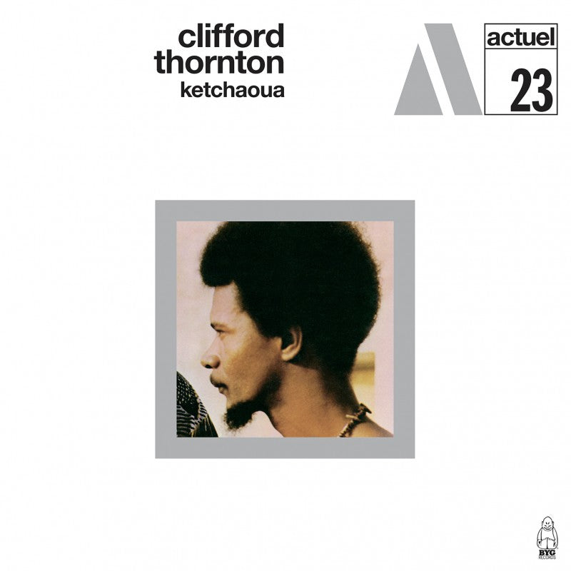 Clifford Thornton - Ketchaoua Vinyl Record