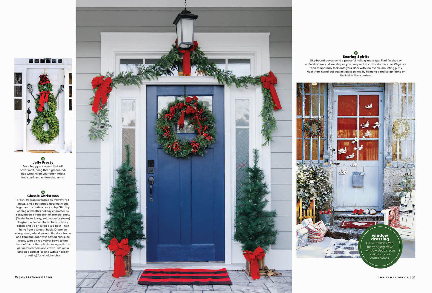 Christmas Decor - Create Some Magic: 124 Ideas, Mantels, Trees, Garland Tabletop, Wreaths, Yuletide Decor, Snowman Door, Poinsettias, Holiday Entry, Window Dressing, Gift-Wrapping, Cypress & Holly!