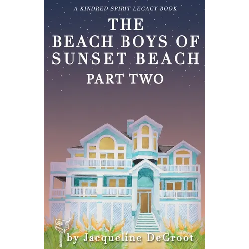 The Beach Boys of Sunset Beach Part Two