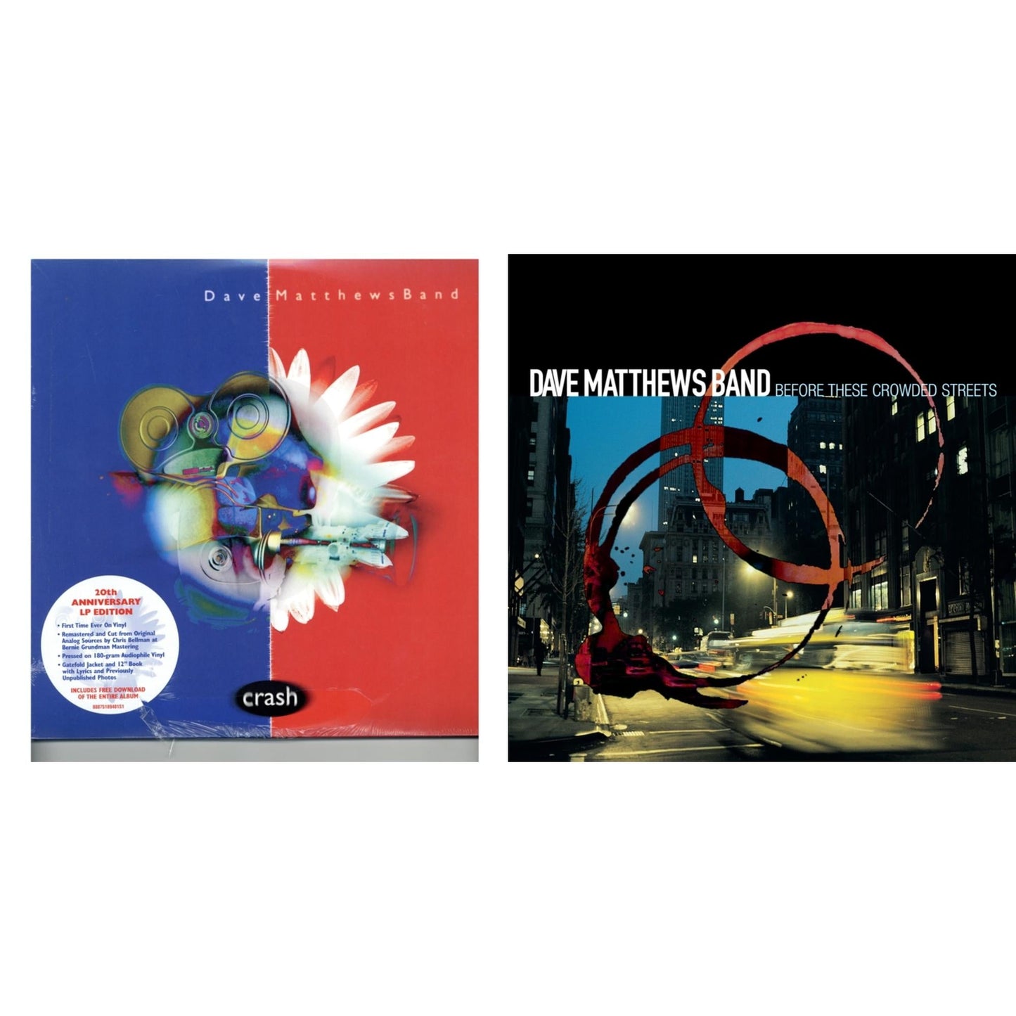 Dave Matthews Band - Before These Crowded Streets (2LP) & Crash Anniversary Edition (2LP/180G/Dl Card/Deluxe LP/Gatefold)