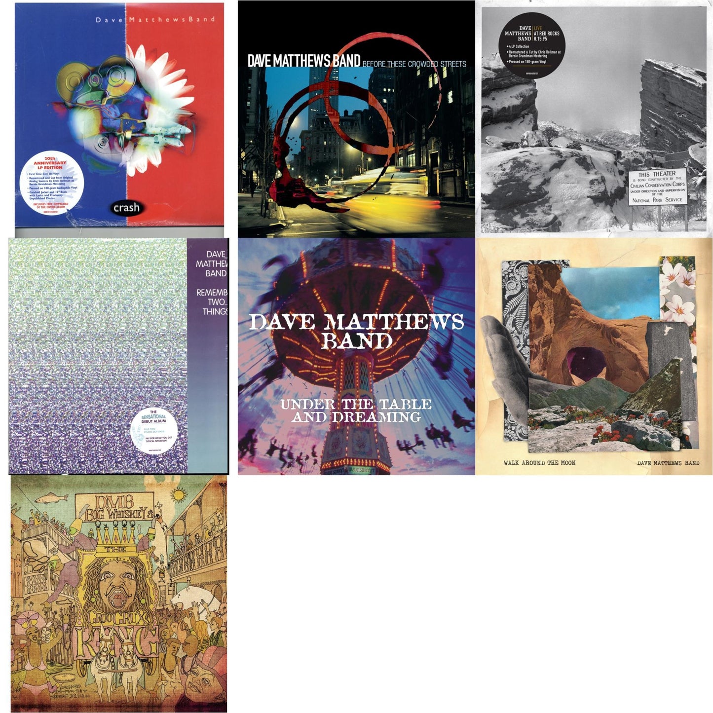 Dave Matthews Band - Before These Crowded Streets (2LP) & Walk Around The Moon & Big Whiskey & The Groogrux King (2LP/Gatefold) & Remember Two Things (2LP/180G/Dl Card) & Under The Table And Dreaming (2 LP/150G/Dl Code) & Crash Anniversary Edition