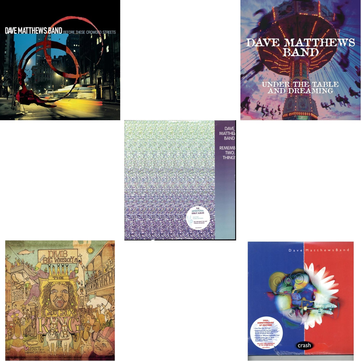 Dave Matthews Band - Before These Crowded Streets (2LP) & Big Whiskey & The Groogrux King (2LP/Gatefold) & Remember Two Things (2LP/180G/Dl Card) & Under The Table And Dreaming (2 LP/150G/Dl Code) & Crash Anniversary Edition (2LP/180G/Dl Card/Deluxe
