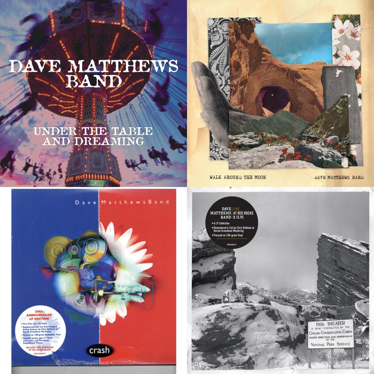 Dave Matthews Band - Walk Around The Moon & Under The Table And Dreaming (2 LP/150G/Dl Code) & Crash Anniversary Edition (2LP/180G/Dl Card/Deluxe LP/Gatefold) & Live At Red Rocks 8.15.95 (4LP/150G/Box)