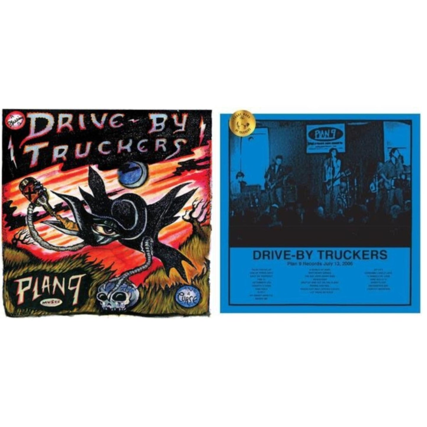 Drive-By Truckers - Plan 9 Records July 13, 2006 (3LP) & Plan 9 Records July 13, 2006 (3LP)