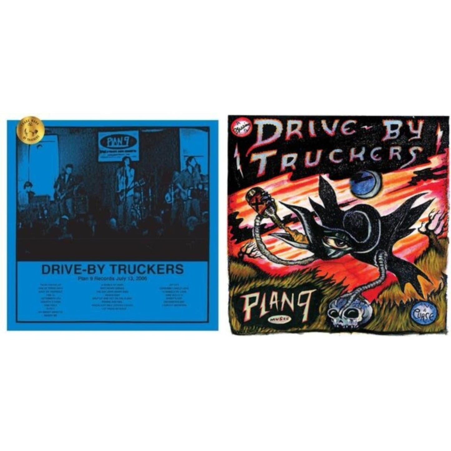 Drive-By Truckers - Plan 9 Records July 13, 2006 (3LP) & Plan 9 Records July 13, 2006 (3LP)