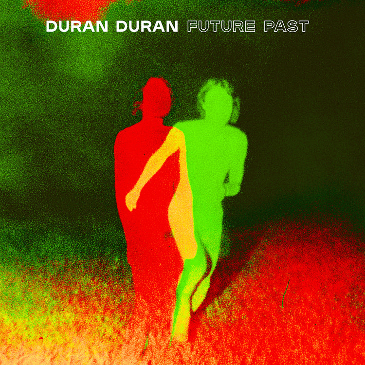 Duran Duran - FUTURE PAST Vinyl Record