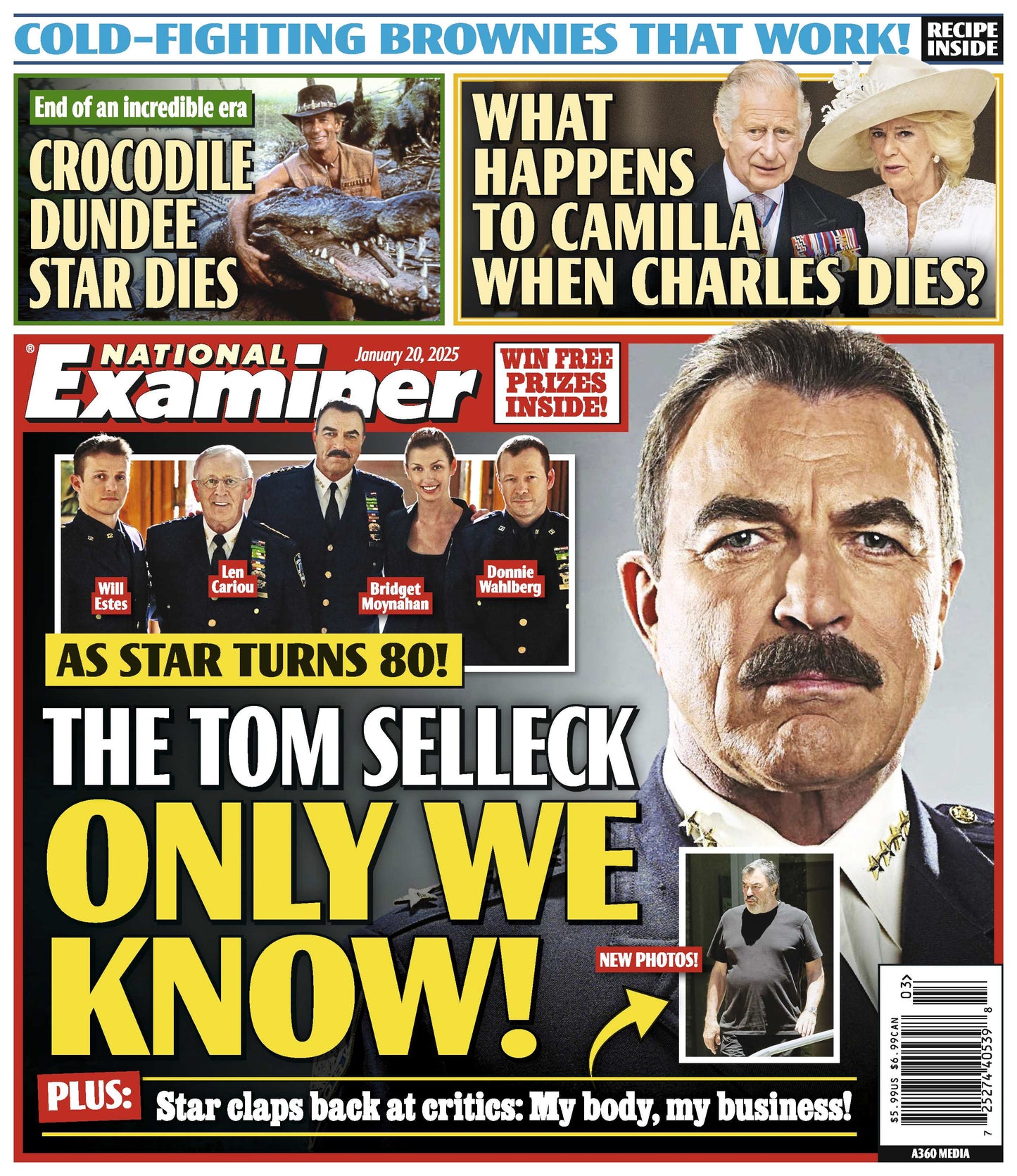 National Examiner - 01.20.25: The Tom Selleck Only We Know, What Happens To Camilla When Charles Dies, The End Of An Incredible Era As Crocodile Dundee Star Dies Cold-Fighting Brownies & More!