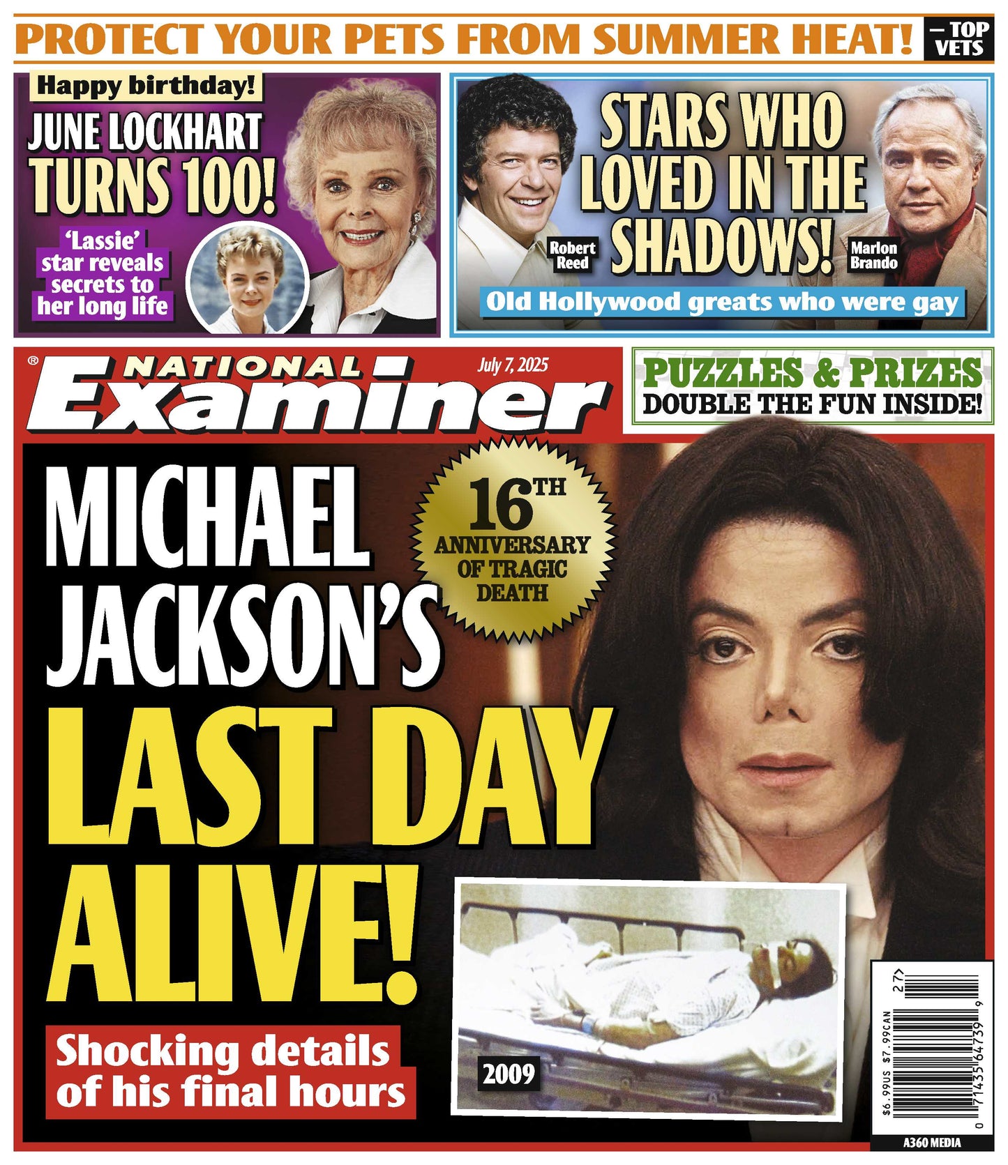 National Examiner - 07.07.25: Michael Jackson’s Final Moments Revealed, The 16th Anniversary Of His Death, Julie Lockhart Turns 100, Stars Who Lived In The Shadows, Pet Heat Protection Tips & More!