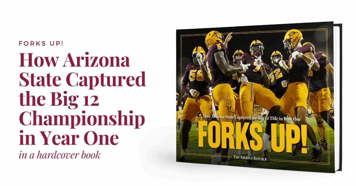 FORKS UP! How Arizona State Captured the Big 12 Championship in Year One Book