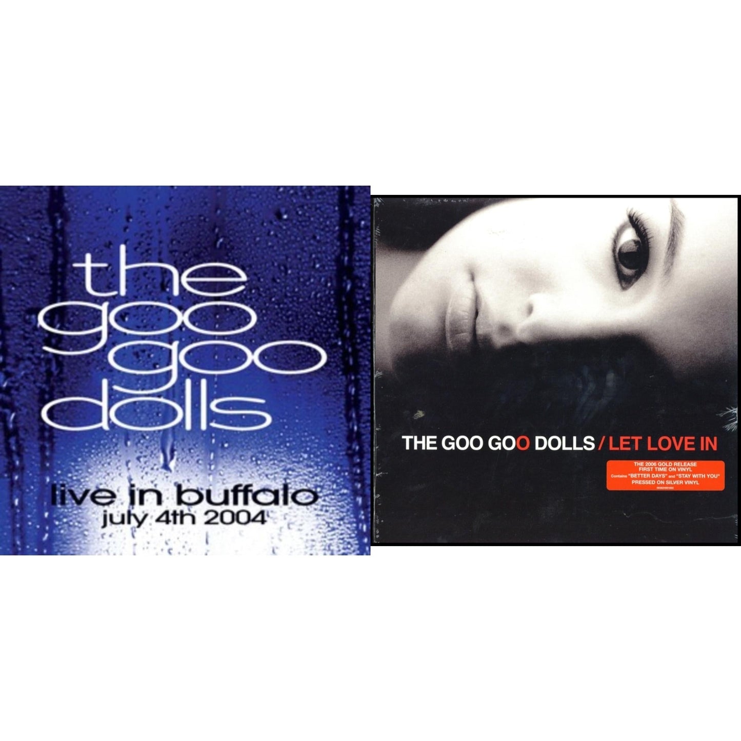Goo Goo Dolls - Live In Buffalo July 4Th, 2004 (2LP) & Let Love In