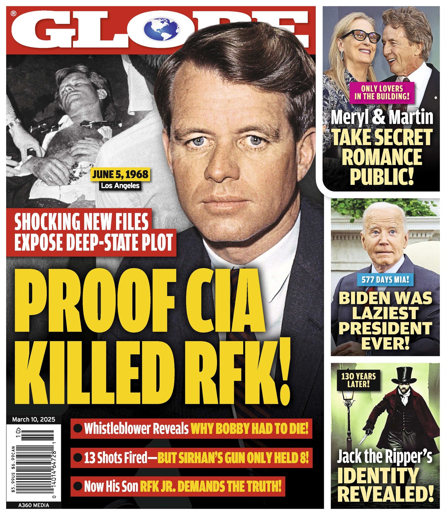 Globe - 03.10.25: Shocking Proof The CIA Killed RFK, Meryl Streep & Martin Short's Public Romance, Joe Biden, 130 Years Later, Jack The Rippers Identity Revealed & More!